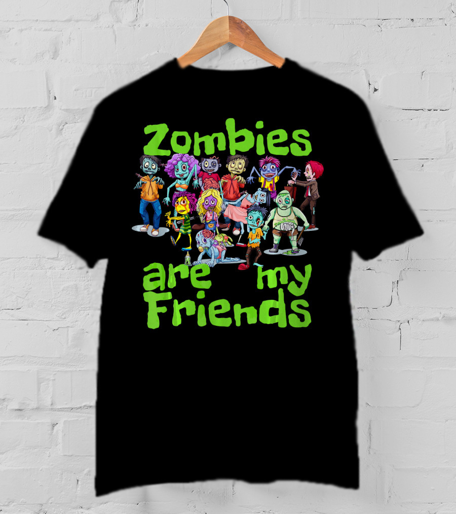 Zombies Are My Friends Cartoon Characters T-Shirt