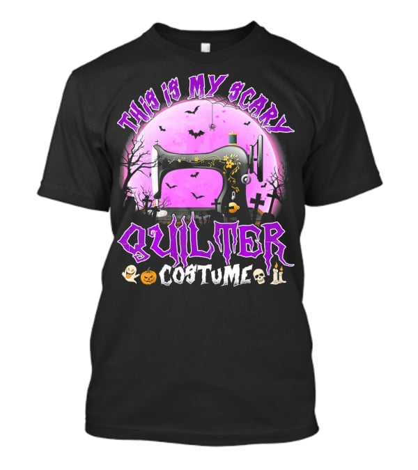 This Is My Scary Quilter Costume With Sewing Machine And Halloween Icons T-Shirt