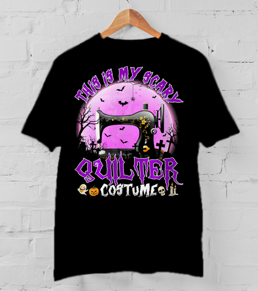 This Is My Scary Quilter Costume With Sewing Machine And Halloween Icons T-Shirt