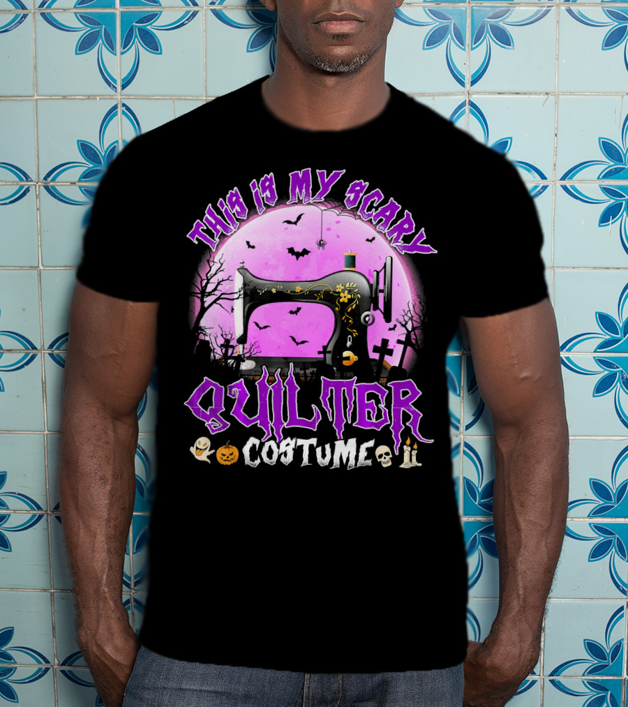This Is My Scary Quilter Costume With Sewing Machine And Halloween Icons T-Shirt