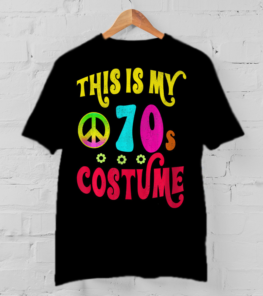 This Is My 70S Costume Groovy Peace Flowers T-Shirt