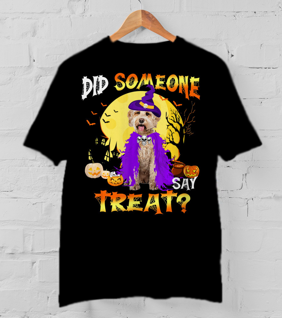 Did Someone Say Treat Labradoodle Dog Halloween T-Shirt