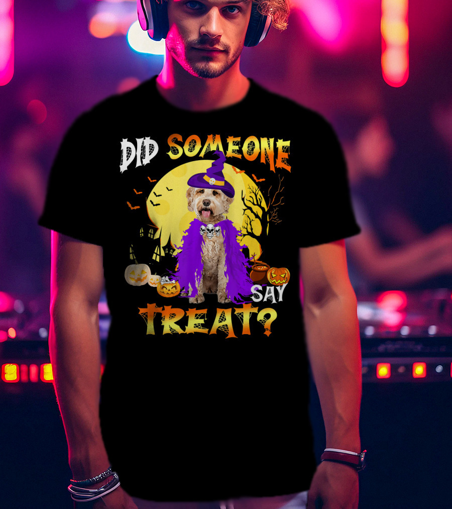 Did Someone Say Treat Labradoodle Dog Halloween T-Shirt
