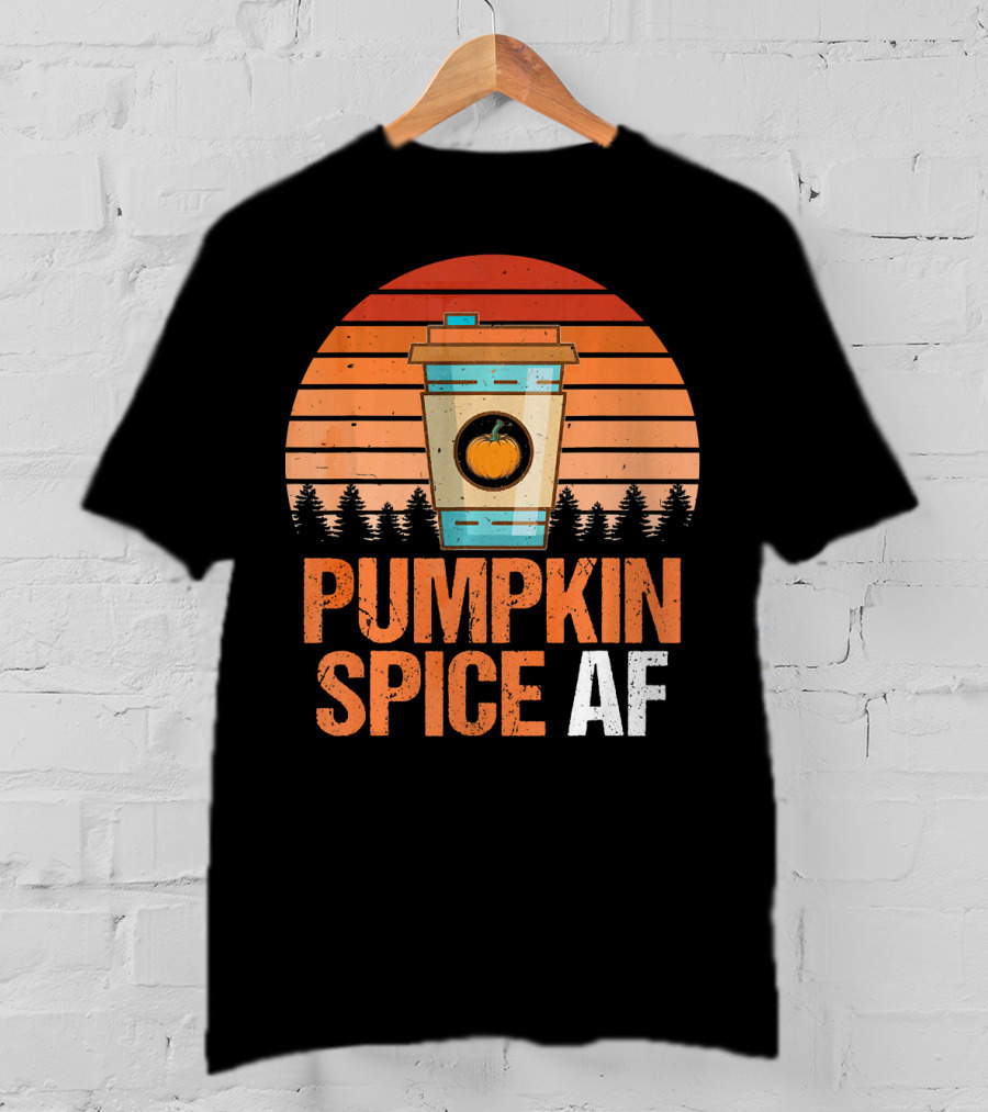 Pumpkin Spice AF Coffee Cup Sunset Forest T-Shirt