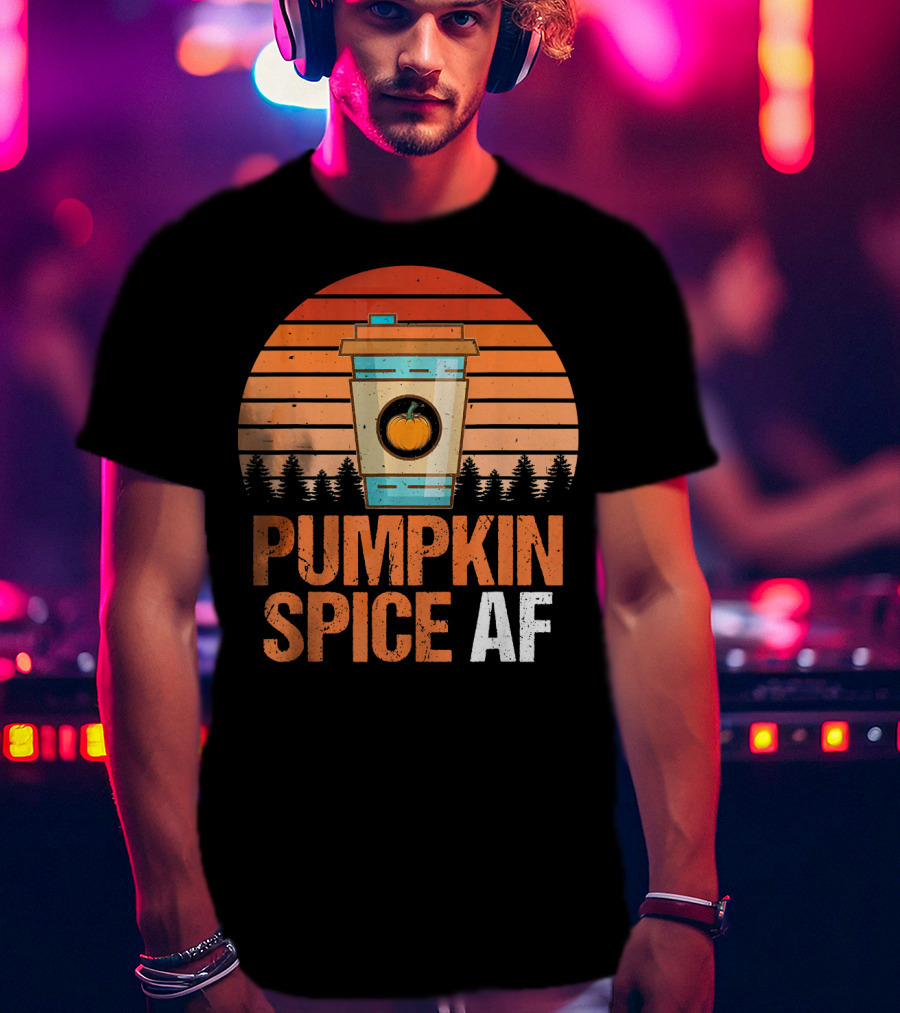 Pumpkin Spice AF Coffee Cup Sunset Forest T-Shirt