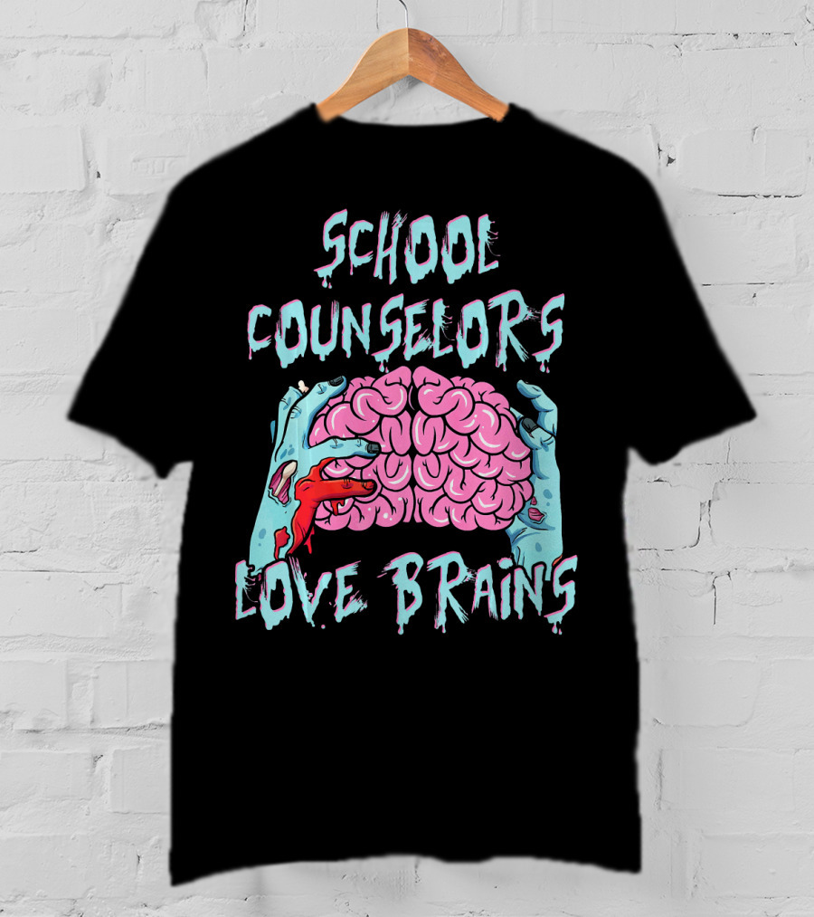 School Counselors Love Brains T-Shirt