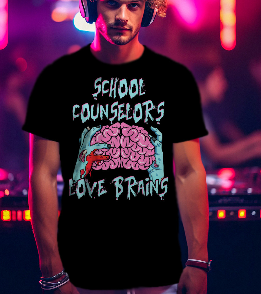 School Counselors Love Brains T-Shirt