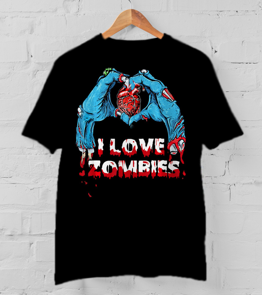 I Love Zombies Halloween Horror Funny Zo Creepy Hands And Heart T-Shirt