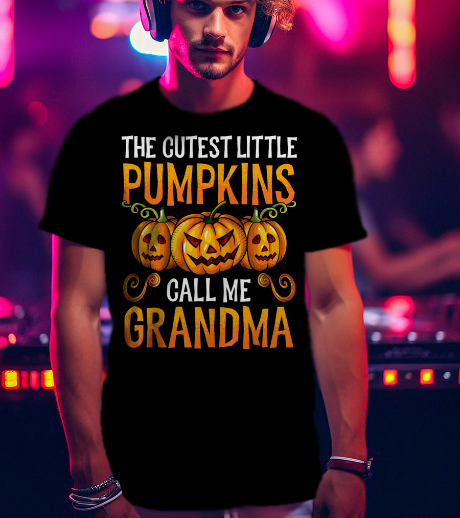 The Cutest Little Pumpkins Call Me Grandma T-Shirt