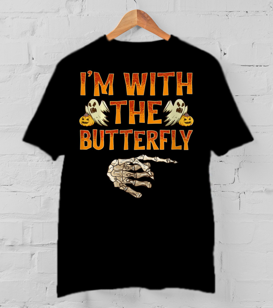 I'm With The Butterfly Ghosts Skeleton Hand Pumpkins T-Shirt