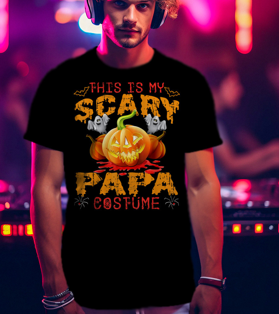 This Is My Scary Papa Costume Pumpkin Ghosts Spiders Bats T-Shirt