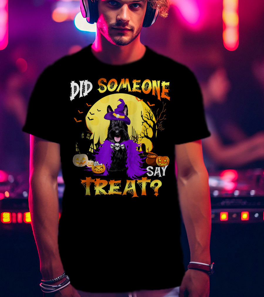 Scottish Terrier Dog Halloween Did Someone Say Treat? T-Shirt
