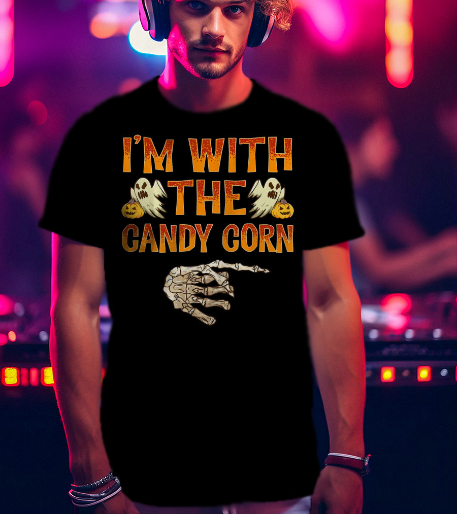 I'm With The Candy Corn Halloween Skeleton Hand Ghosts Pumpkins T-Shirt