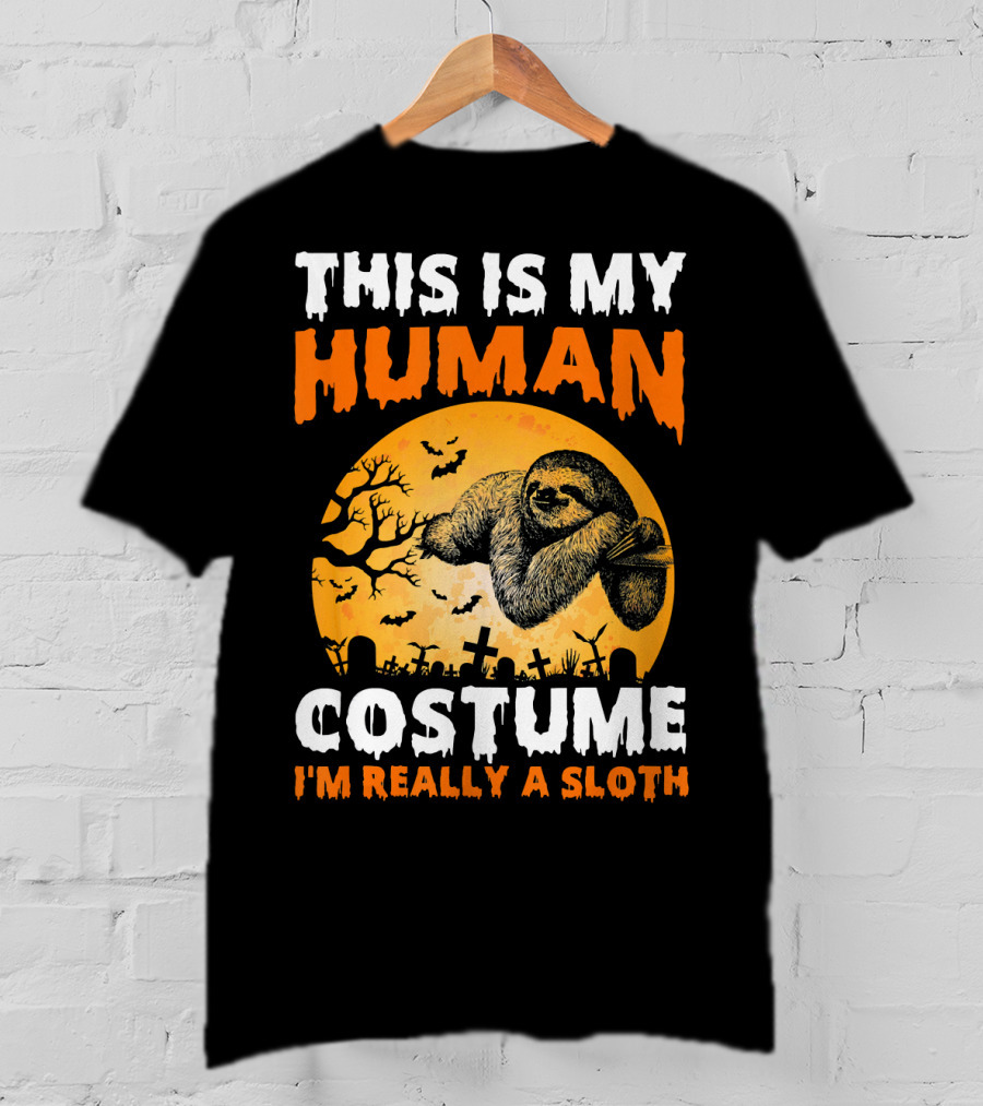 This Is My Human Costume I'm Really A Sloth Halloween Moon Cemetery T-Shirt