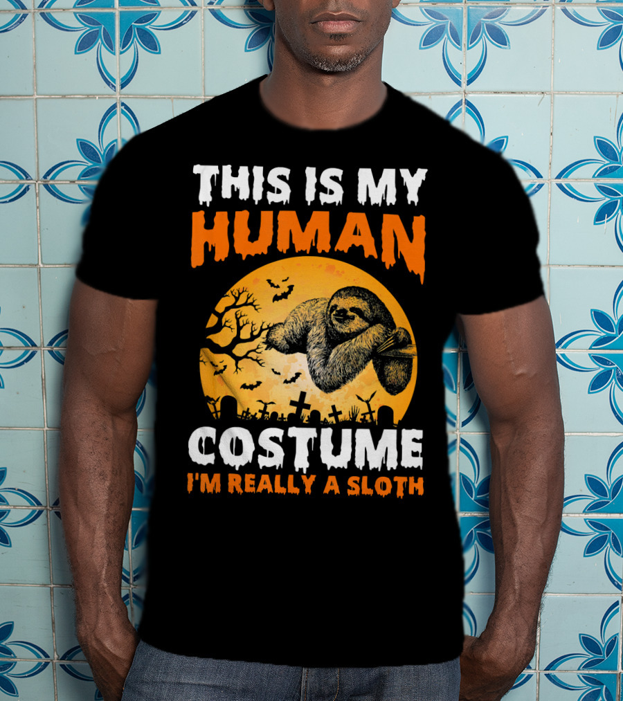 This Is My Human Costume I'm Really A Sloth Halloween Moon Cemetery T-Shirt