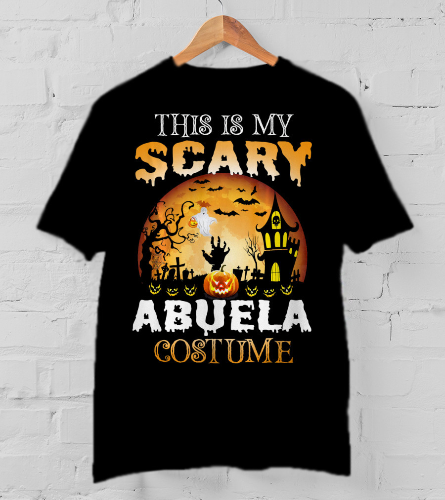 This Is My Scary Abuela Costume Halloween Haunted House Graveyard Moon Ghost Pumpkin T-Shirt