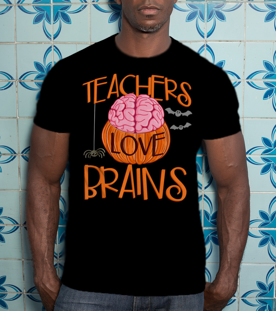 Teachers Love Brains Halloween Pumpkin Bat Spider T-Shirt