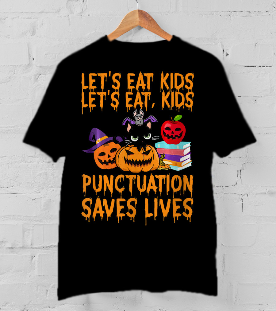 Let's Eat Kids Let's Eat Kids Punctuation Saves Lives Halloween Cats Pumpkins Books T-Shirt