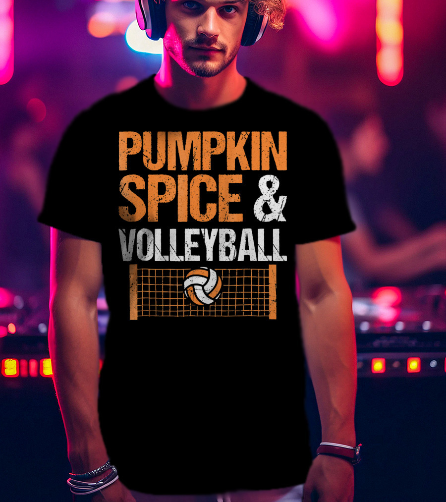 Pumpkin Spice And Volleyball Fall Season Essentials T-Shirt