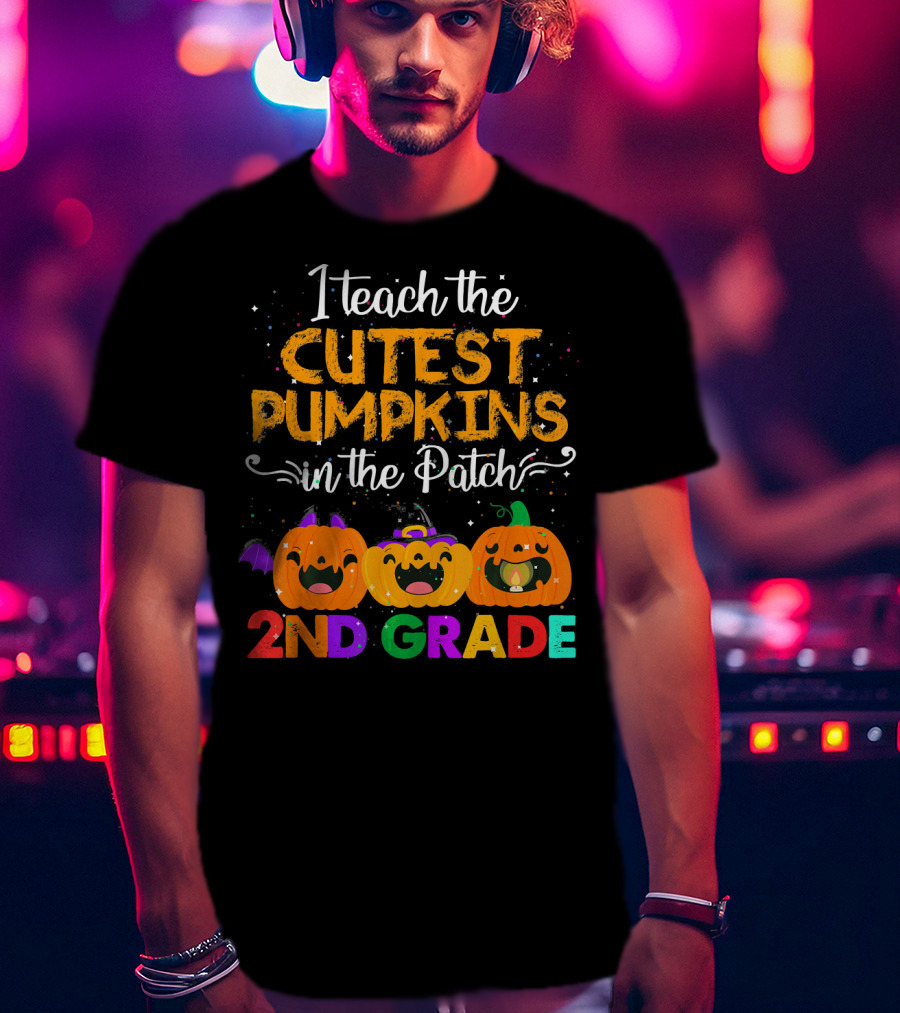 I Teach The Cutest Pumpkins In The Patch 2nd Grade Halloween Teacher T-Shirt