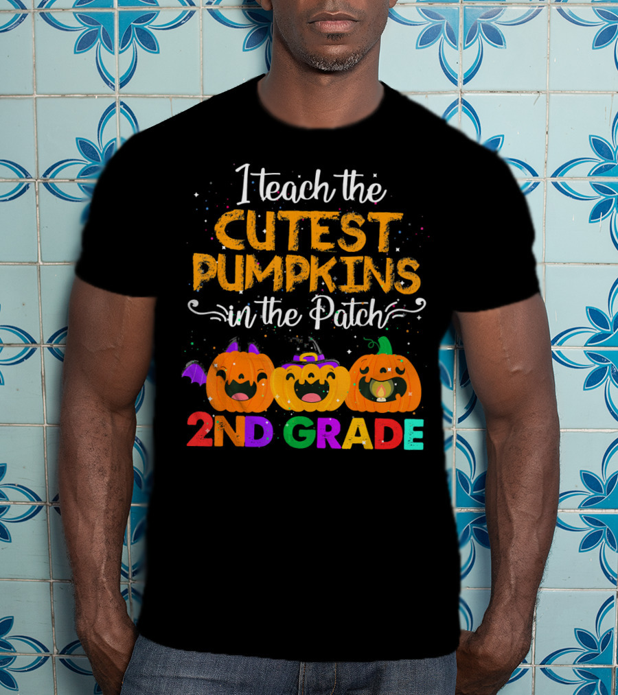 I Teach The Cutest Pumpkins In The Patch 2nd Grade Halloween Teacher T-Shirt