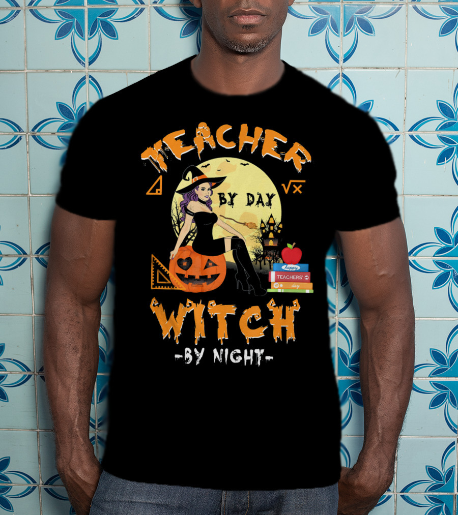 Teacher By Day Witch By Night Halloween Funny Pumpkin Moon Books T-Shirt