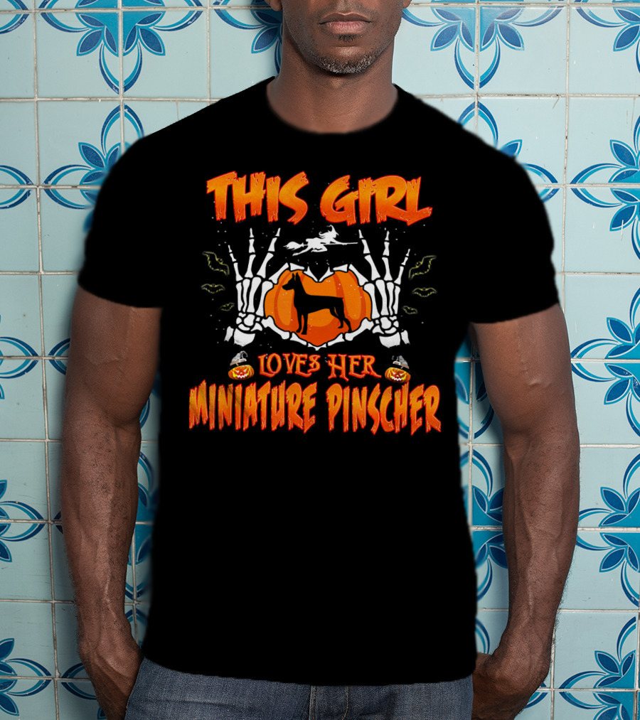 Halloween Skeleton Hands And Pumpkin This Girl Loves Her Miniature Pinscher T-Shirt