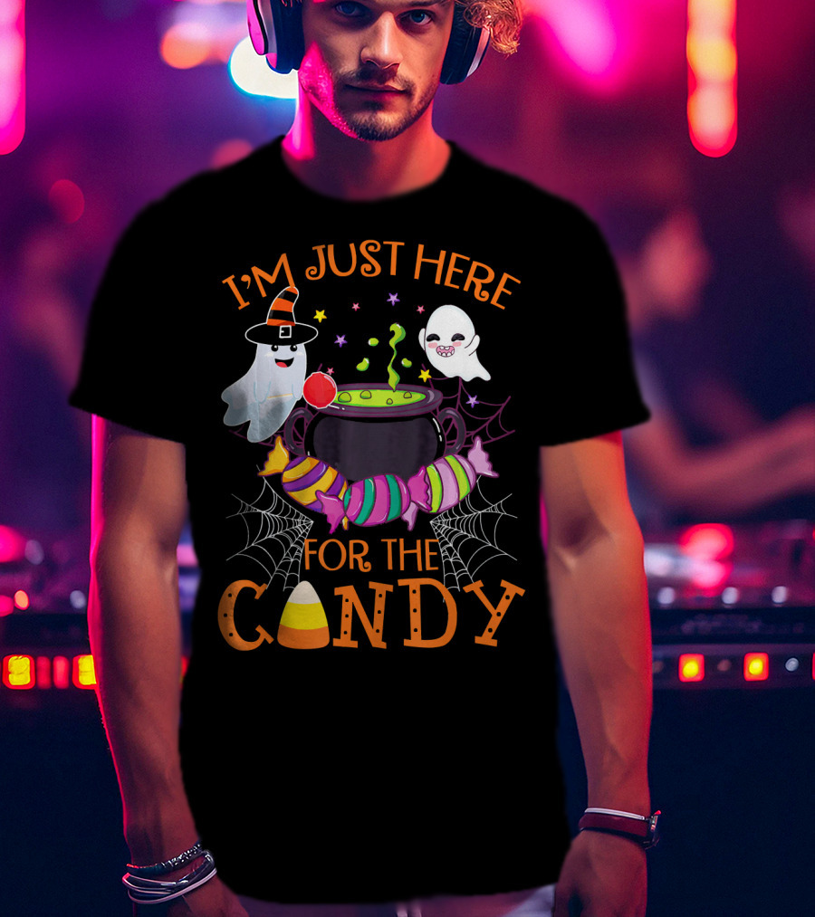 I'm Just Here For The Candy Ghost Cauldron And Candy Corn T-Shirt
