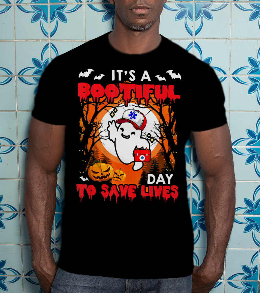 It's A Bootiful Day To Save Lives Halloween Costume Boo T-Shirt