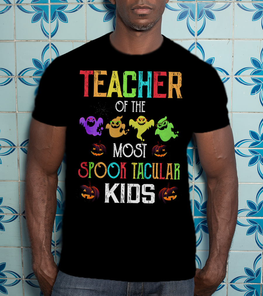 Teacher Of The Most Spooktacular Kids T-Shirt