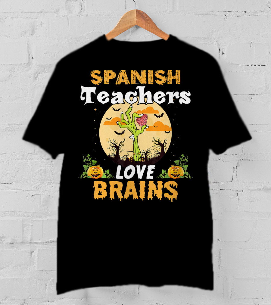 Spanish Teachers Love Brains Zombies Halloween Pumpkin Bats T-Shirt