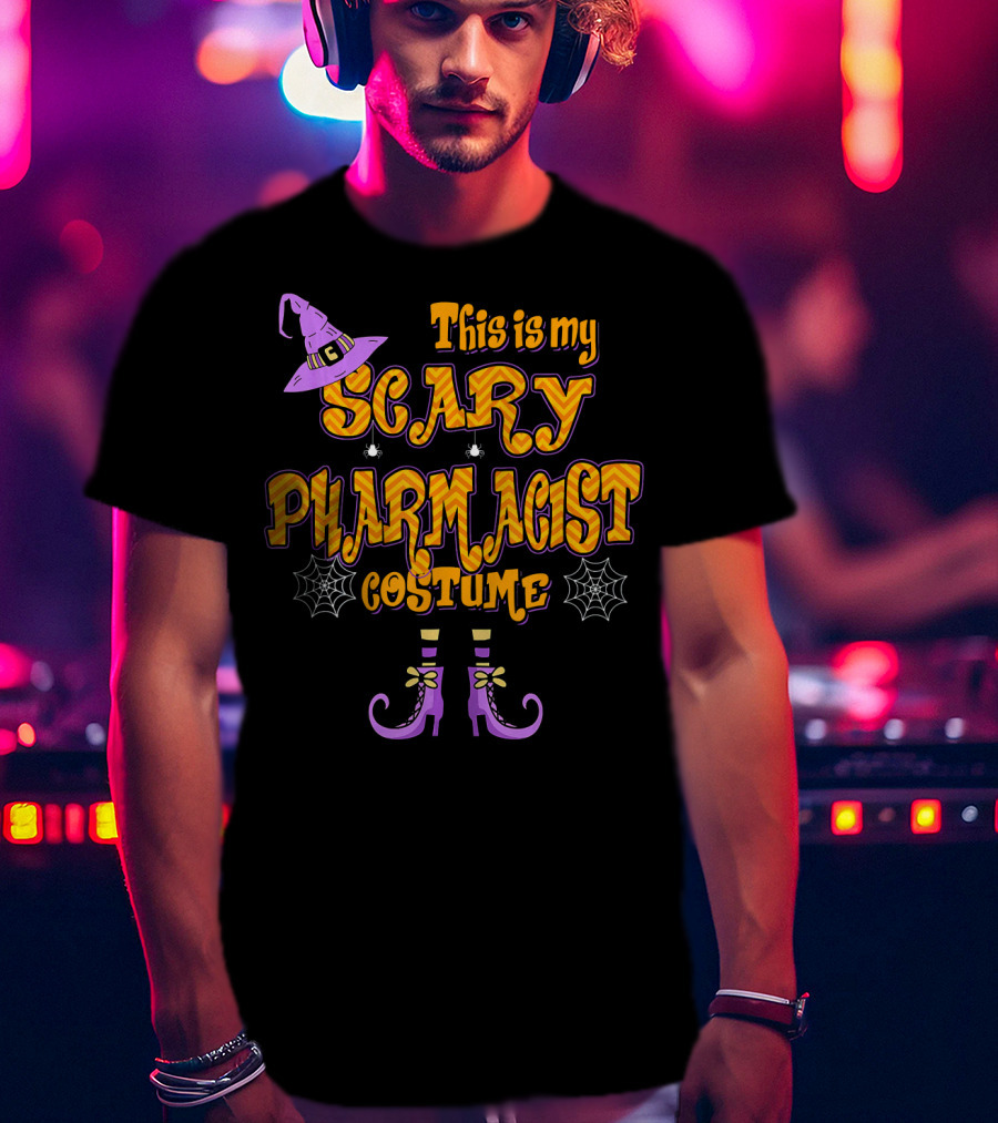This Is My Scary Pharmacist Costume Hat Boots Spiders Webs T-Shirt