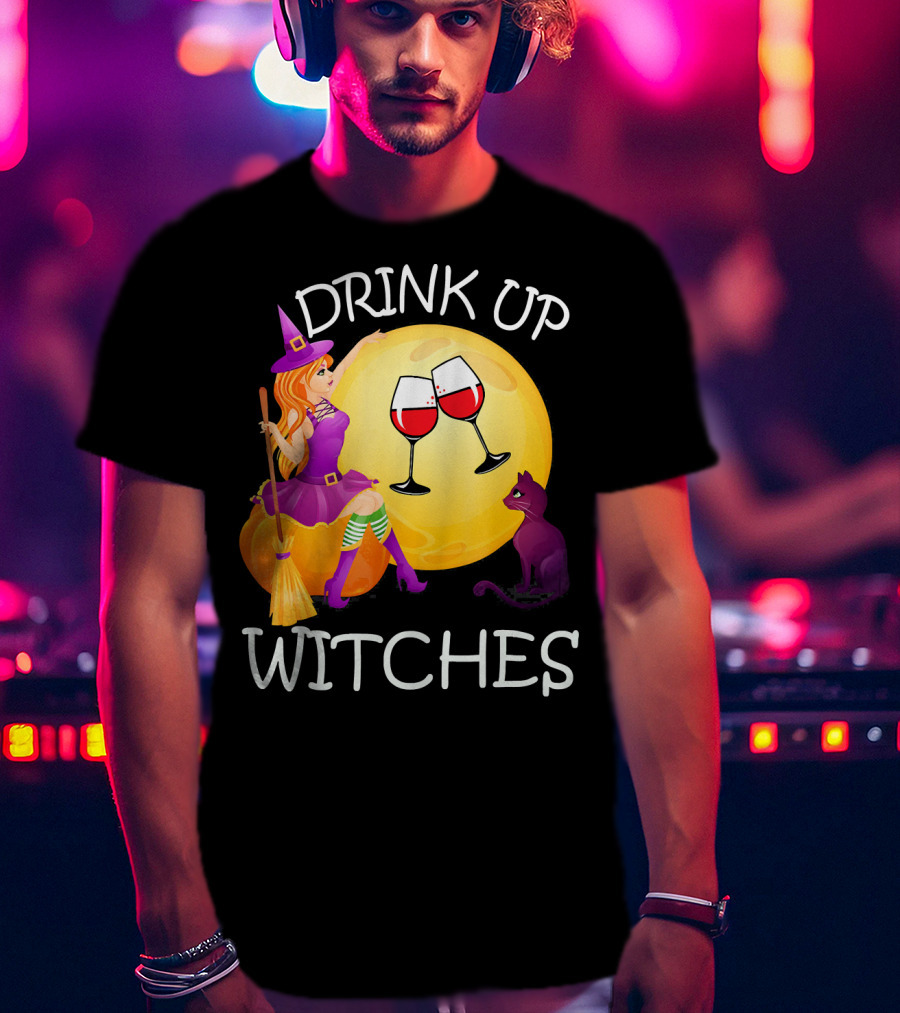 Drink Up Witches Halloween Wine Moon Cat Broomsticks T-Shirt
