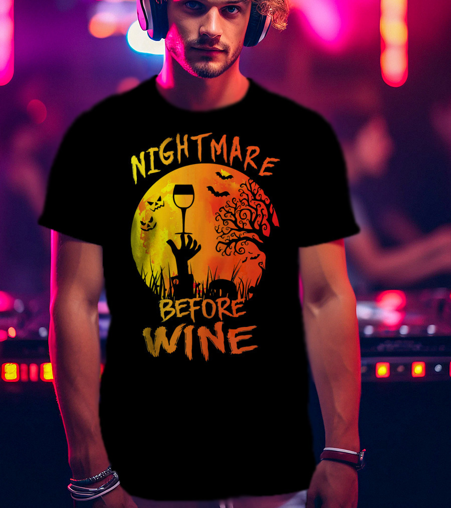Nightmare Before Wine Halloween Scary Moon Scene T-Shirt