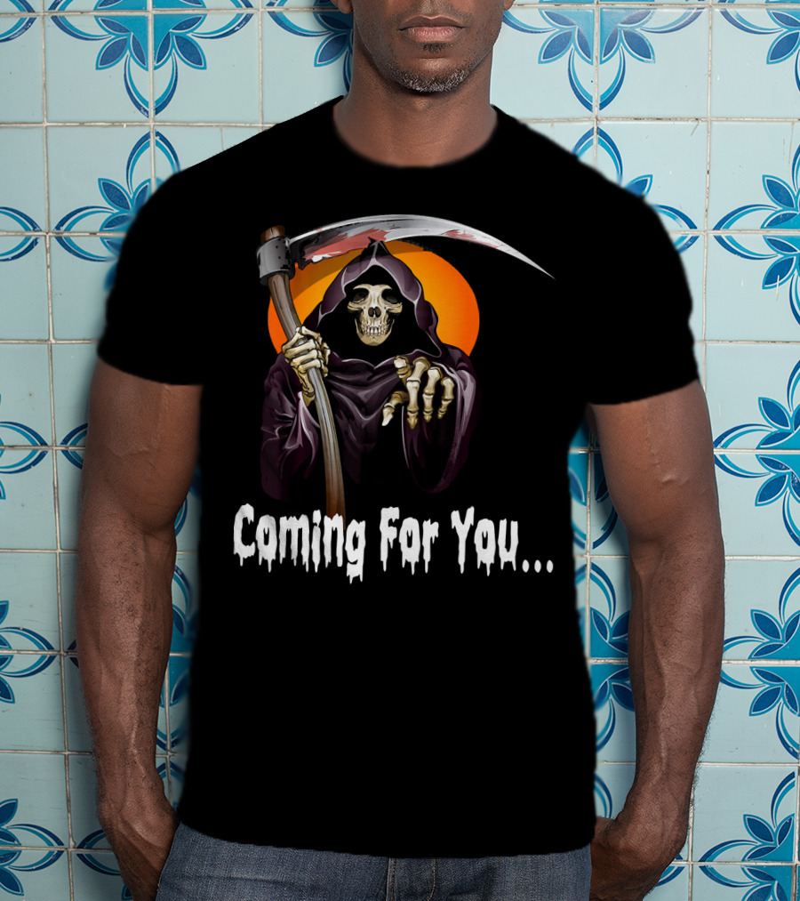 Coming For You Funny Halloween Skeleton Horror Ghost Co T-Shirt