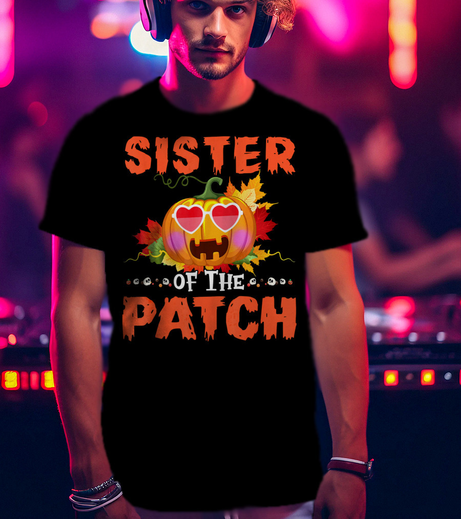 Sister Of The Patch Pumpkin Halloween Co Hearts Leaves Skulls T-Shirt