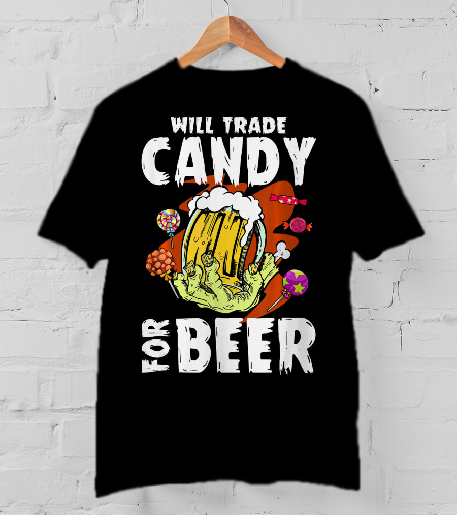 Will Trade Candy For Beer Halloween Zombie Hand Lollipops T-Shirt