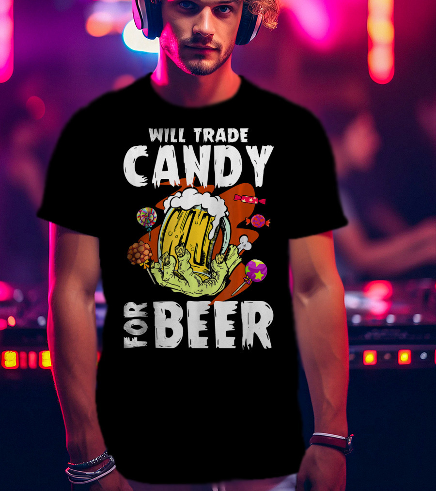 Will Trade Candy For Beer Halloween Zombie Hand Lollipops T-Shirt