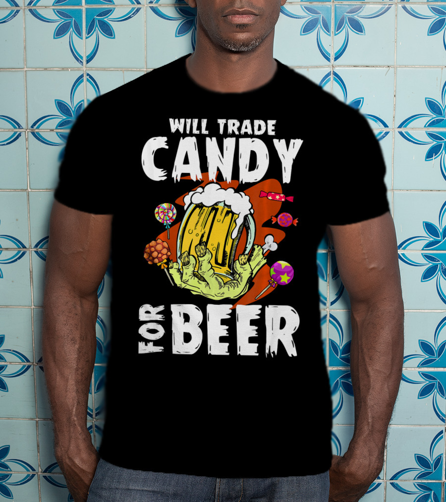 Will Trade Candy For Beer Halloween Zombie Hand Lollipops T-Shirt