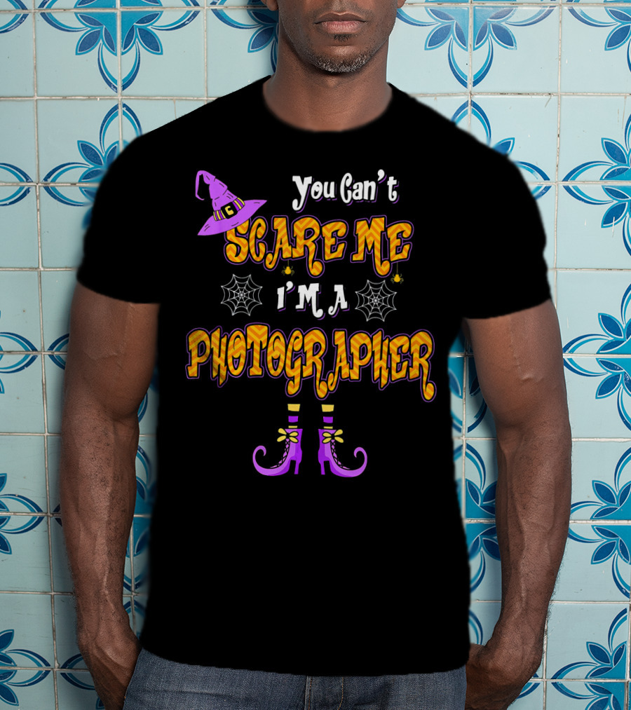 You Can’t Scare Me I’m A Photographer Halloween Witch T-Shirt