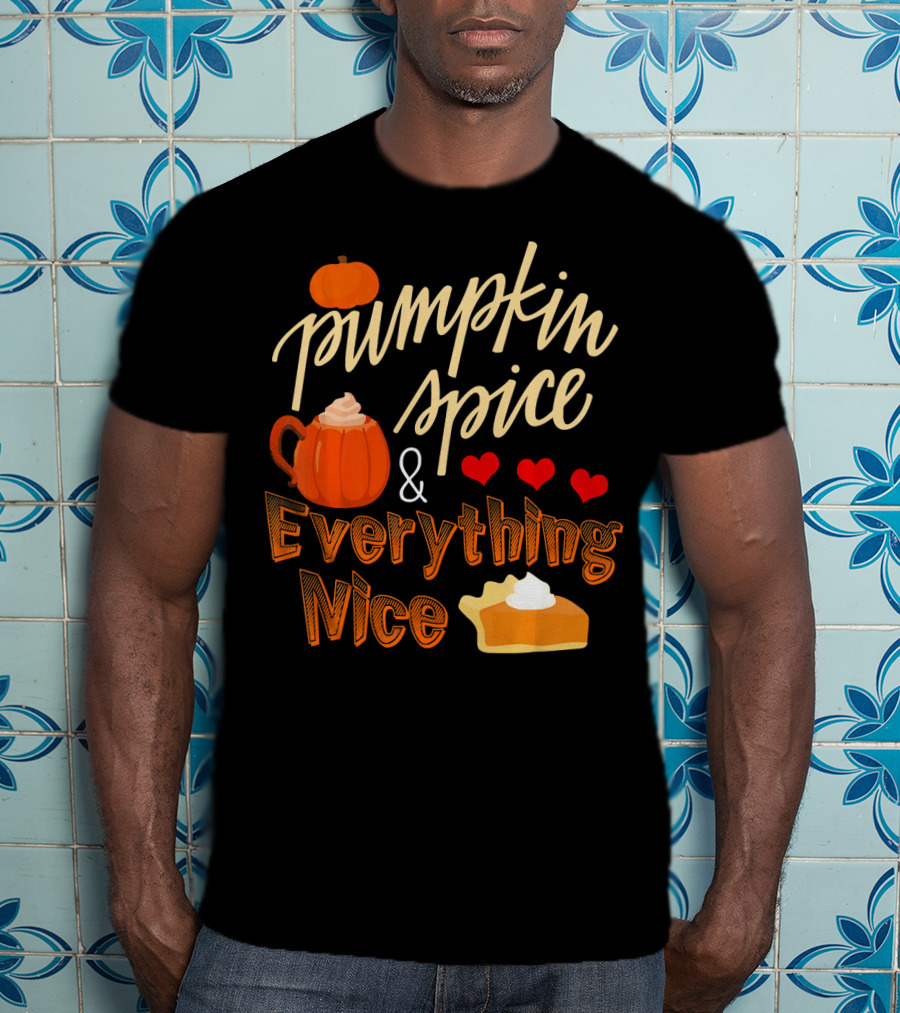 Pumpkin Spice And Everything Nice Hearts Pie Slice T-Shirt