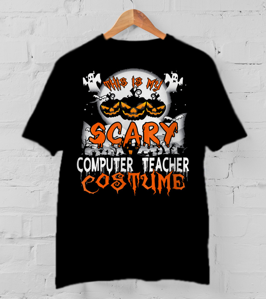 This Is My Scary Computer Teacher Costume With Ghosts And Jack-o'-Lanterns T-Shirt