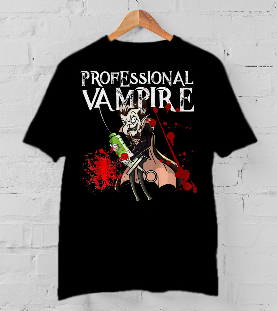 Professional Vampire Phlebotomist Joke Meme Vlad Drac T-Shirt