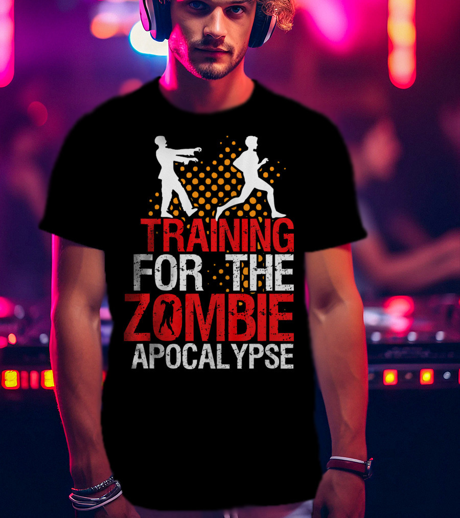 Training For The Zombie Apocalypse Marathon Running Humor T-Shirt