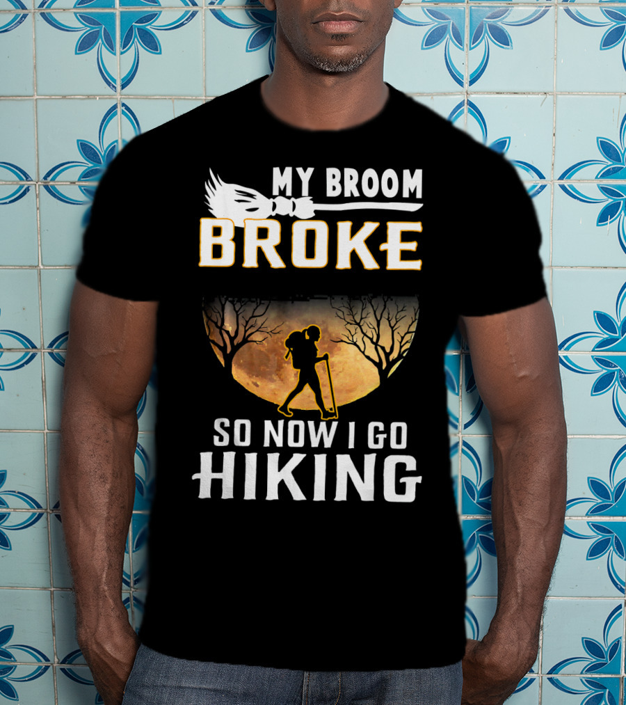 My Broom Broke So Now I Go Hiking Full Moon Silhouette Adventure T-Shirt