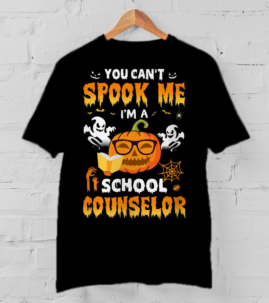 You Can't Spook Me I'm A School Counselor Halloween Pumpkin Ghosts Book Spiders T-Shirt