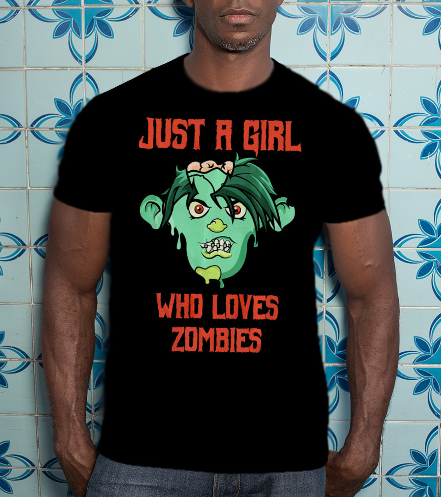 Just A Girl Who Loves Zombies T-Shirt