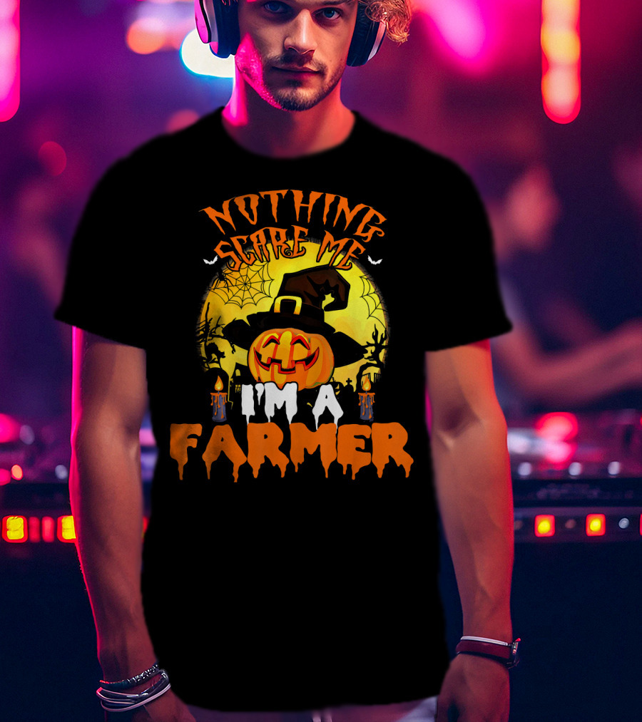 Orange Halloween Jack-O'-Lantern Hat Spider Web Nothing Scares Me I'm A Farmer T-Shirt
