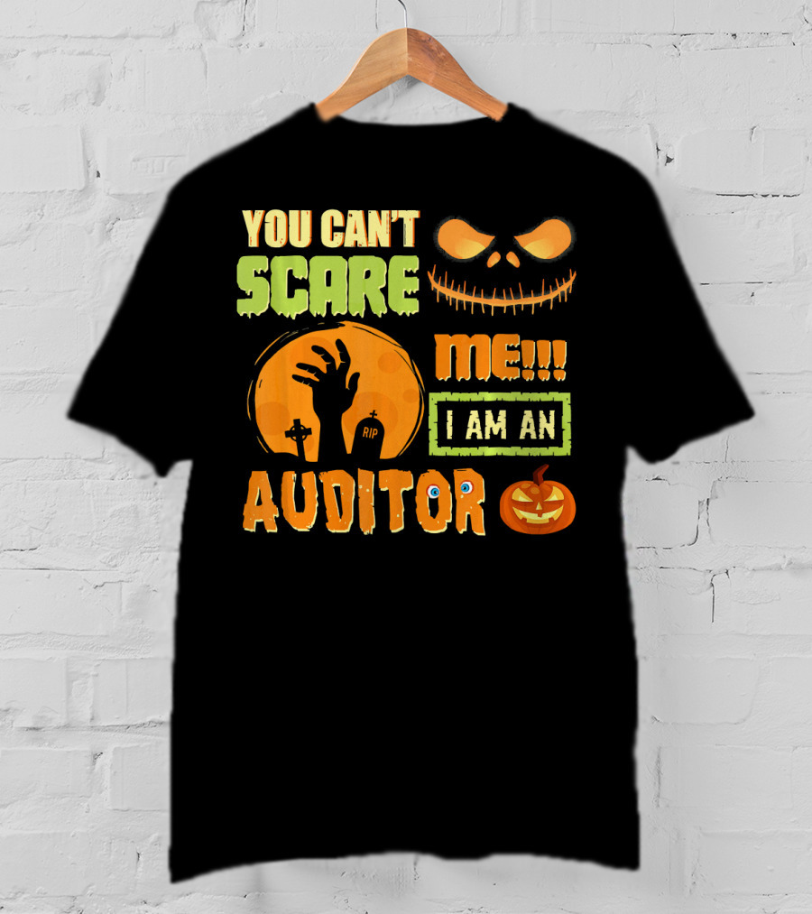 Halloween You Can't Scare Me I Am An Auditor T-Shirt