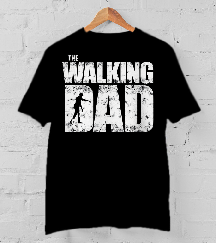 The Walking Dad Zombie Halloween Father Me T-Shirt